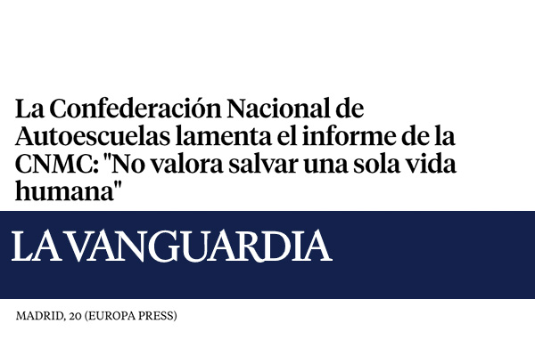 La Confederación Nacional de Autoescuelas lamenta el informe de la CNMC: "No valora salvar una sola vida humana"